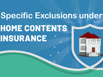 Specific Exclusions under a Home Contents Insurance [Infographic]